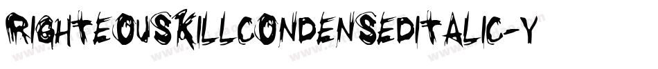 RighteousKillCondensedItalic-YR6q字体转换