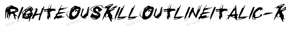 RighteousKillOutlineItalic-K96W字体转换