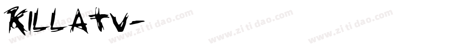 KILLATV字体转换