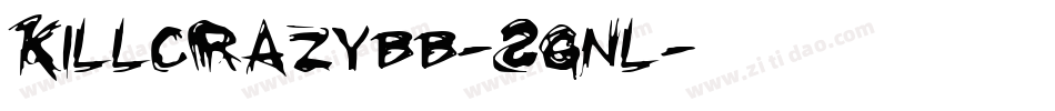 Killcrazybb-2gnl字体转换