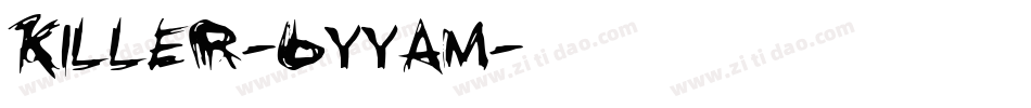 Killer-6YyAM字体转换