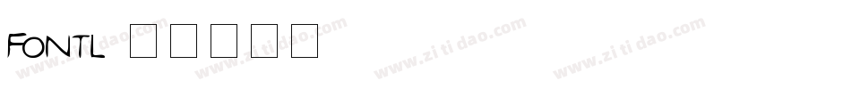 FONTL字体转换
