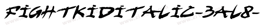 FightKidItalic-3AL8字体转换