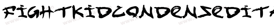 FightKidCondensedItalic-ZBdz字体转换 FightKidCondensedItalic-ZBdz字体转换