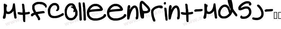 MtfColleenPrint-Md5J字体转换