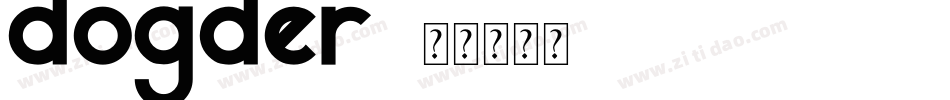 dogder字体转换