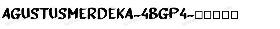AgustusMerdeka-4BgP4字体转换
