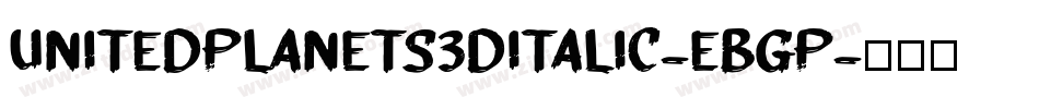 UnitedPlanets3DItalic-eBgp字体转换