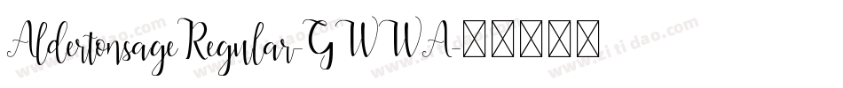 AldertonsageRegular-GWWA字体转换