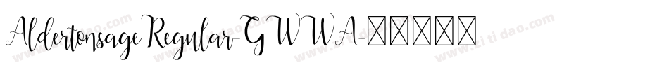 AldertonsageRegular-GWWA字体转换