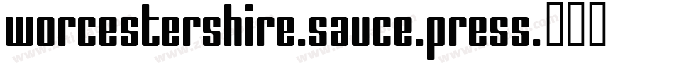 Worcestershire-Sauce-Press字体转换