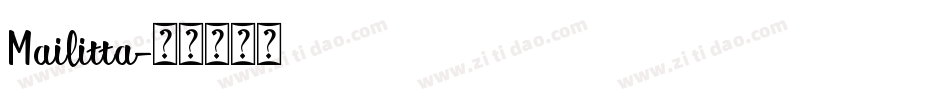 Mailitta字体转换
