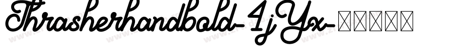 Thrasherhandbold-4jYx字体转换 Thrasherhandbold-4jYx字体转换