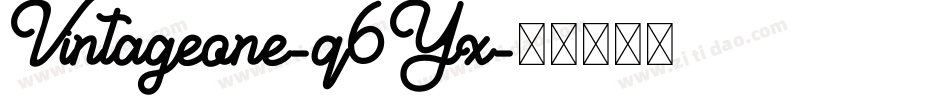 Vintageone-q6Yx字体转换