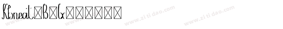 Kbneat-B3Lx字体转换