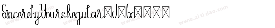 SincerelyYoursRegular-J3Lx字体转换