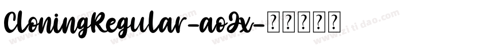 CloningRegular-aoJx字体转换