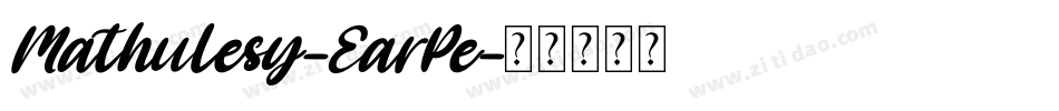 Mathulesy-EarPe字体转换