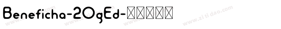 Beneficha-2OgEd字体转换