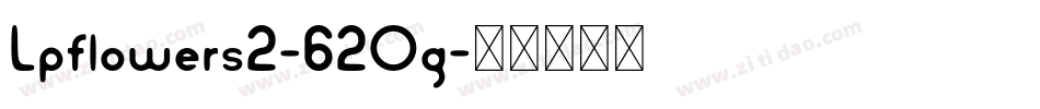 Lpflowers2-62Og字体转换