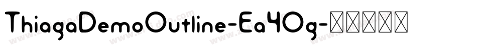 ThiagaDemoOutline-Ea4Og字体转换