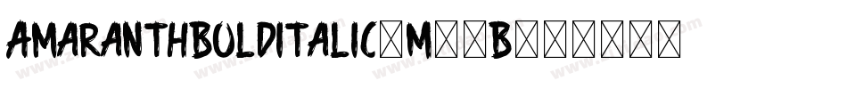 AmaranthBolditalic-M34B字体转换