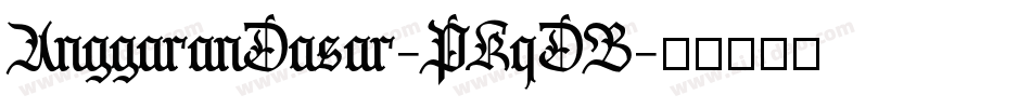 AnggaranDasar-PKqDB字体转换