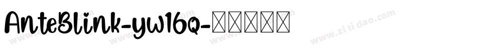 AnteBlink-yw16q字体转换