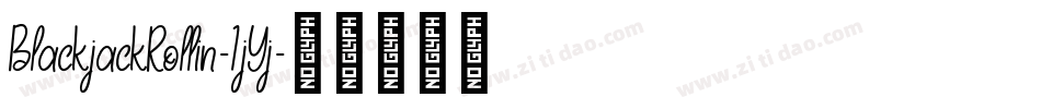 BlackjackRollin-1jYj字体转换