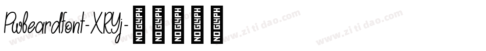 Pwbeardfont-XRYj字体转换 Pwbeardfont-XRYj字体转换
