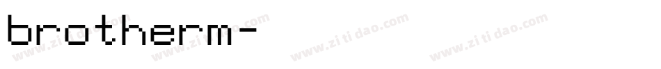 brotherm字体转换