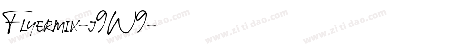 Flyermix-j9W9字体转换
