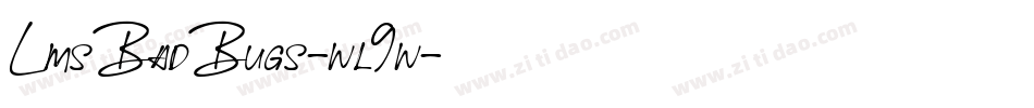 LmsBadBugs-wl9w字体转换