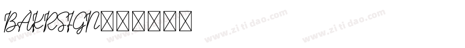 BAKRSIGN字体转换