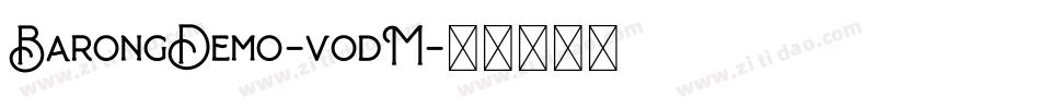 BarongDemo-vodM字体转换