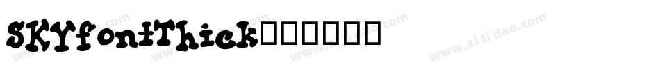 SKYfontThick字体转换