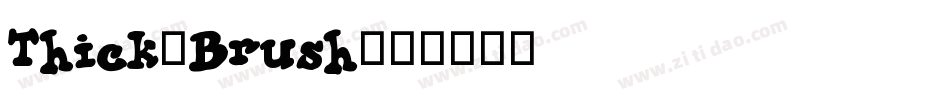 Thick-Brush字体转换