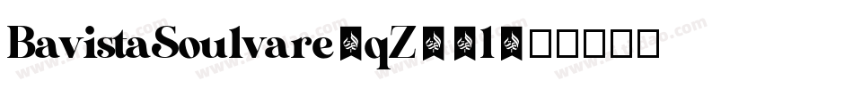 BavistaSoulvare-qZ07l字体转换