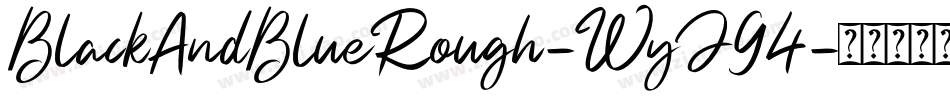 BlackAndBlueRough-WyJ94字体转换