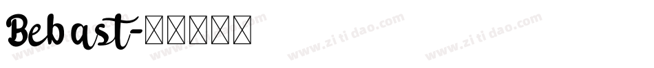 Bebast字体转换