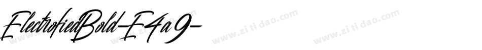 ElectrofiedBold-E4a9字体转换 ElectrofiedBold-E4a9字体转换