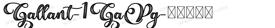 Gallant-1GaPg字体转换