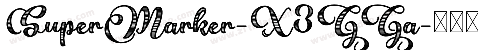 SuperMarker-X3GGa字体转换