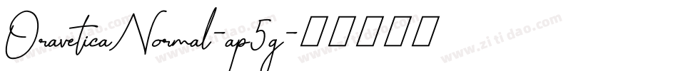 OraveticaNormal-ap5g字体转换