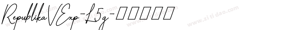 RepublikaVExp-L5g字体转换