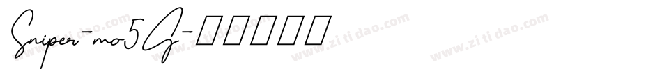 Sniper-mo5G字体转换