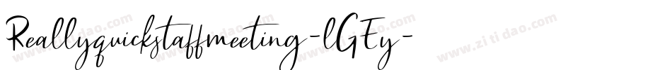 Reallyquickstaffmeeting-lGEy字体转换