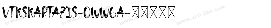 VtksKartazis-oww6A字体转换 VtksKartazis-oww6A字体转换
