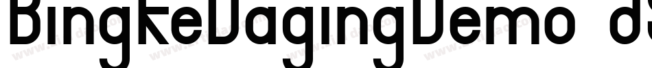 BingkeDagingDemo-d9OVX字体转换