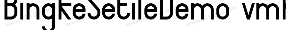 BingkeSetileDemo-vmROO字体转换